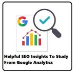 Helpful SEO Insights To Study From Google Analytics