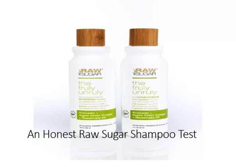 An Honest Raw Sugar Shampoo Test