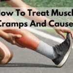 How To Treat Muscle Cramps And Causes