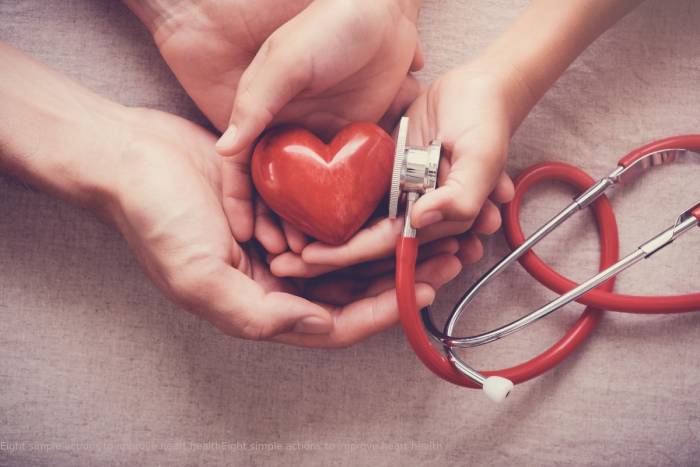 Eight simple actions to improve heart health