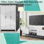 How Often Does Wayfair Add New Brands Or Products To Their Collection?