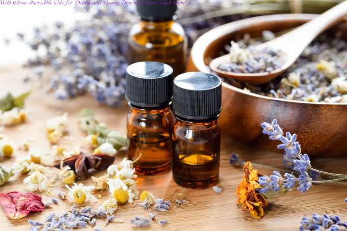 With These Essential Oils for Health and Beauty, You Can Turn Back Time!